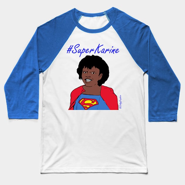 Super Karine Baseball T-Shirt by CathyGraphics